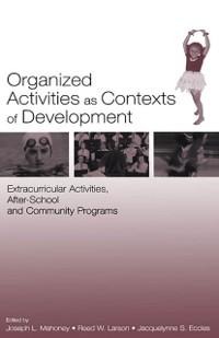 Organized Activities As Contexts of Development - 