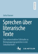 Cover-Bild zum Titel 'Sprechen über literarische Texte' von 'Jutta Hanner'