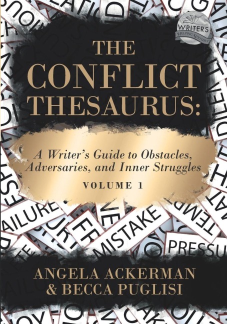 The Conflict Thesaurus - Angela Ackerman, Becca Puglisi