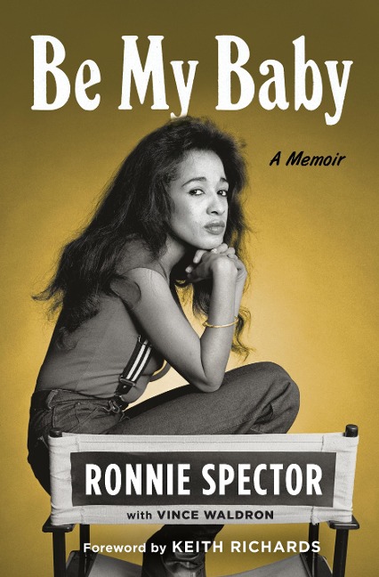 Be My Baby - Ronnie Spector