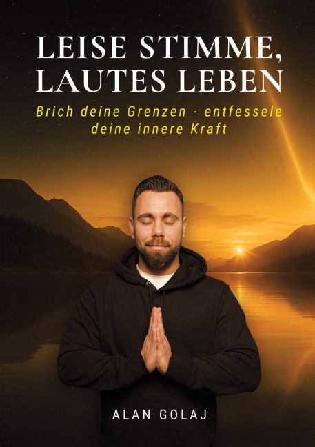 Leise Stimme, lautes Leben - Alan Golaj