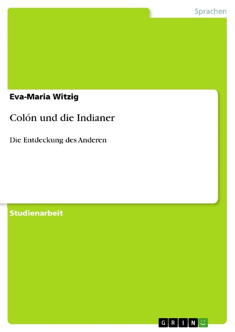 Colón und die Indianer - Eva-Maria Witzig