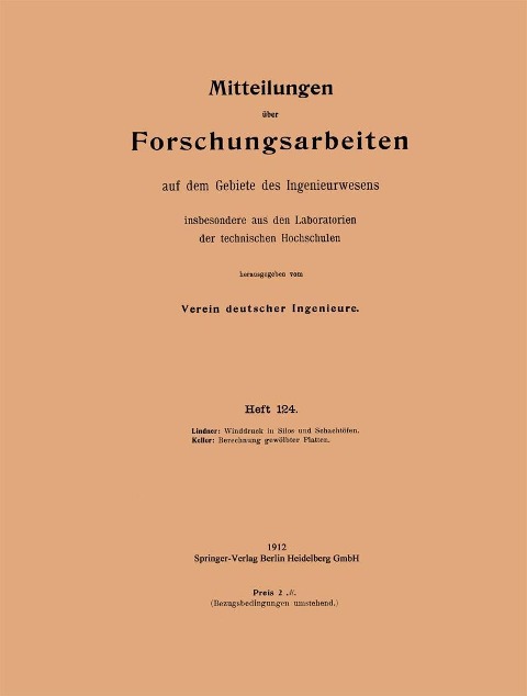 Winddruck in Silos und Schachtöfen. Berechnung gewölbter Platten - Georg Lindner, Huldreich Keller