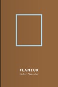 Cover-Bild zum Titel 'Flaneur | Herbert Wentscher' von 'Herbert Wentscher'