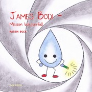 Cover-Bild zum Titel 'James Bodi - Mission Wasserfall' von 'Katrin Bock'