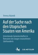 Cover-Bild zum Titel 'Auf der Suche nach den Utopischen Staaten von Amerika' von 'Verena Adamik'