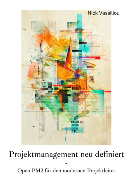 Projektmanagement neu definiert - Nick Vassiliou