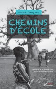 Cover-Bild zum Titel 'Chemins d'école' von 'Aissatou Kasse'