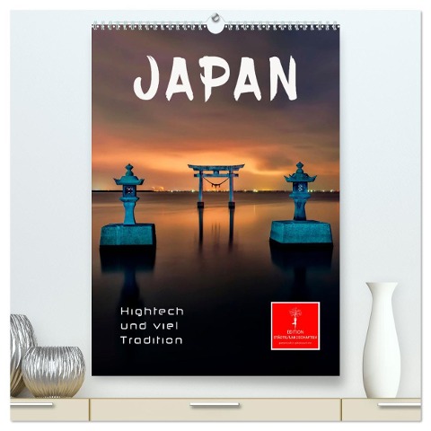 Japan - Hightech und viel Tradition (hochwertiger Premium Wandkalender 2024 DIN A2 hoch), Kunstdruck in Hochglanz - Peter Roder