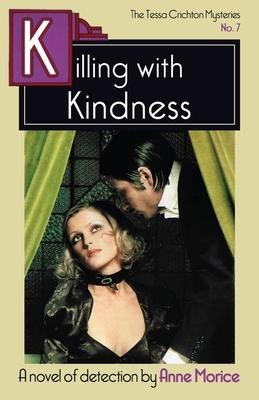 Killing with Kindness - Anne Morice