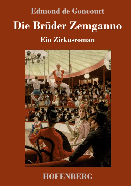 Die Brüder Zemganno - Edmond De Goncourt