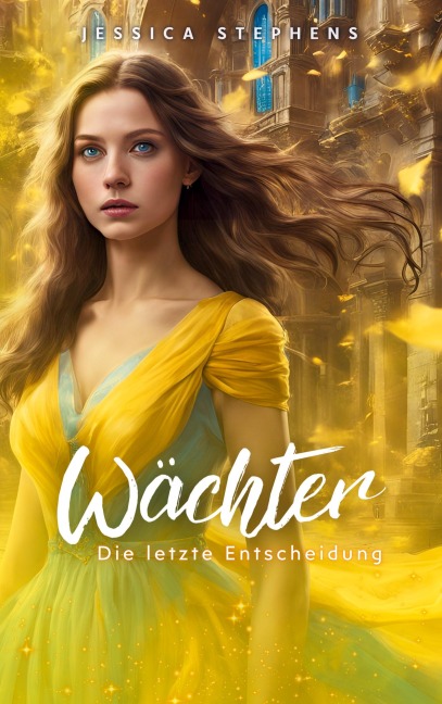 Wächter - Jessica Stephens