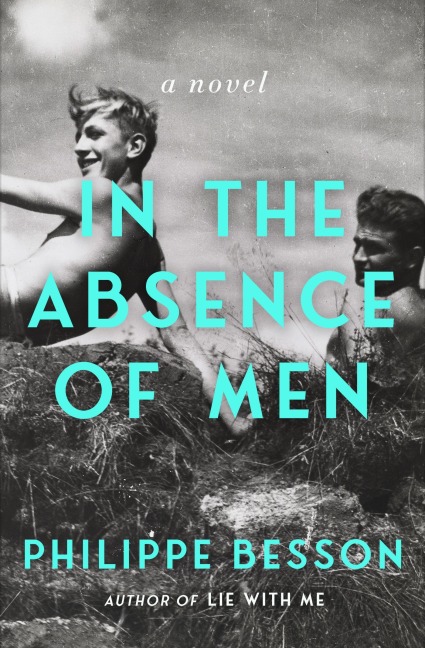 In the Absence of Men - Philippe Besson