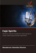 Cover-Bild zum Titel 'Cajá Spirits' von 'Wanderson Almeida Oliveira'