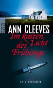 Cover-Bild zum Titel 'Im kalten Licht des Frühlings' von 'Ann Cleeves'