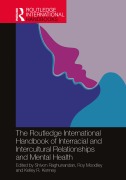 Cover-Bild zum Titel 'The Routledge International Handbook of Interracial and Intercultural Relationships and Mental Health' von ''
