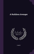 Cover-Bild zum Titel 'A Ruthless Avenger' von 'Conney'