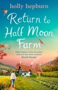 Cover-Bild zum Titel 'Return to Half Moon Farm' von 'Holly Hepburn'