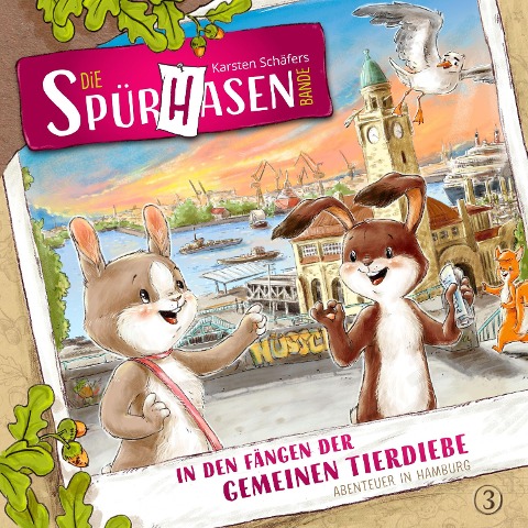 In den Fängen der gemeinen Tierdiebe oder Abenteuer in Hamburg - Karsten Schäfer