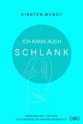 Cover-Bild zum Titel 'Ich kann auch schlank' von 'Kirsten Wendt'