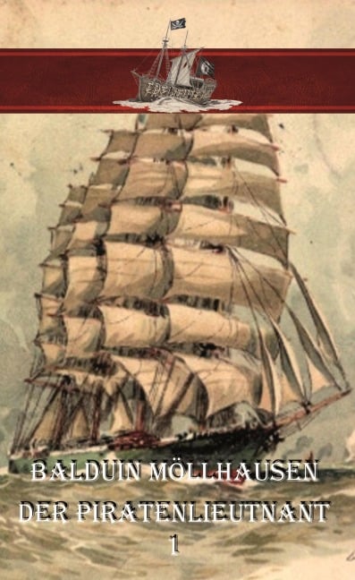 Der Piratenlieutnant - Erik Schreiber