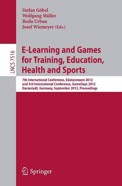 E-Learning and Games for Training, Education, Health and Sports - 