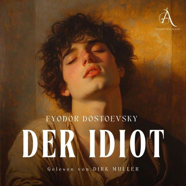 Der Idiot - Hörbuch - Fyodor Dostoevsky