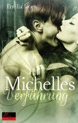 Cover-Bild zum Titel 'Michelles Verführung' von 'Emilia Jones'