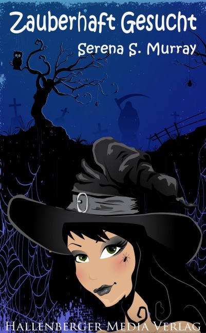 Zauberhaft Gesucht - BeWitchED Band 10 - Serena S. Murray