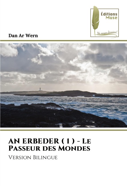 AN ERBEDER ( 1 ) - Le Passeur des Mondes - Dan Ar Wern