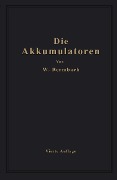 Cover-Bild zum Titel 'Die Akkumulatoren' von 'Willibald Bermbach'