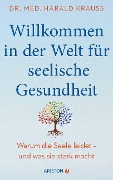 Cover-Bild zum Titel 'Willkommen in der Welt für seelische Gesundheit' von 'Harald Krauß'