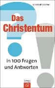 Cover-Bild zum Titel 'Das Christentum in 100 Fragen und Antworten' von 'Christoph Störmer'