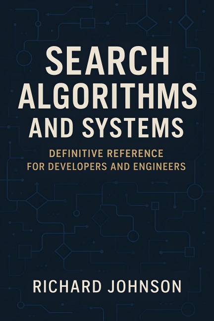 Search Algorithms and Systems - Richard Johnson