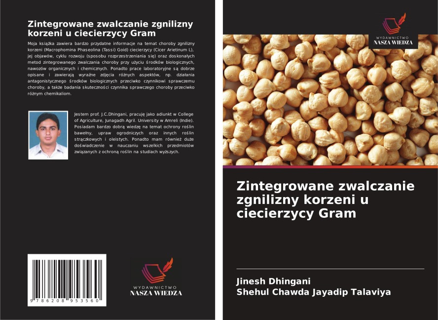 Zintegrowane zwalczanie zgnilizny korzeni u ciecierzycy Gram - Jinesh Dhingani, Shehul Chawda Jayadip Talaviya