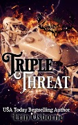 Triple Threat (Wild Kings MC: 2nd Generation, #1) - Erin Osborne