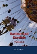 Cover-Bild zum Titel 'Kasimir und Karoline' von 'Ödön Von Horváth'