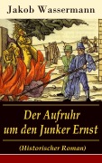 Cover-Bild zum Titel 'Der Aufruhr um den Junker Ernst' von 'Jakob Wassermann'