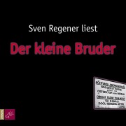 Cover-Bild zum Titel 'Der kleine Bruder' von 'Sven Regener'
