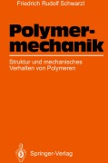 Cover-Bild zum Titel 'Polymermechanik' von 'Friedrich Rudolf Schwarzl'