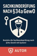Cover-Bild zum Titel 'Sachkundeprüfung §34a GewO - Dein kompletter Lernleitfaden für den Einstieg ins Sicherheitsgewerbe' von 'Josef Etto'