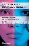 Cover-Bild zum Titel 'La tempesta dopo la quiete. Pandemia e guerra. Un mondo che cambia' von ''