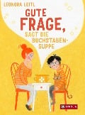 Cover-Bild zum Titel 'Gute Frage, sagt die Buchstabensuppe' von 'Leonora Leitl'