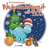 Thorsten Kremer präsentiert Weihnachtszeit mit MAX - Thorsten Präsentiert Max Der Kleine Dino Kremer