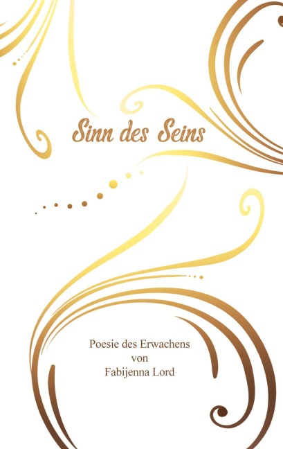 Sinn des Seins - Fabijenna Lord