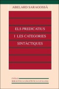 Cover-Bild zum Titel 'Els predicatius i les categories sintàctiques' von 'Abelard Saragossà'