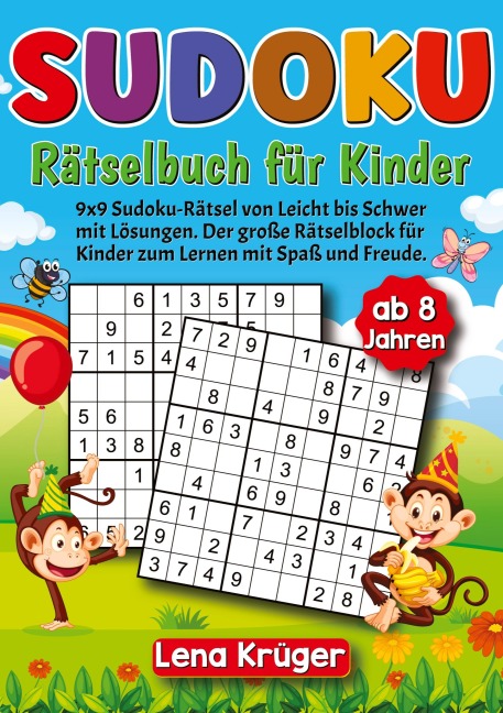 Sudoku Rätselbuch für Kinder ab 8 Jahren - Lena Krüger