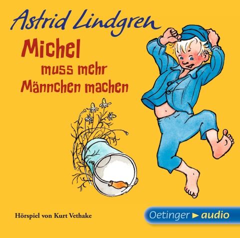 Michel muß mehr Männchen machen - Astrid Lindgren