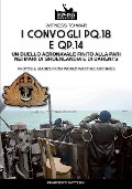 I convogli PQ.18 e QP.14: Un duello aeronavale finito alla pari nei mari di Groenlandia e di Barents - Francesco Mattesini