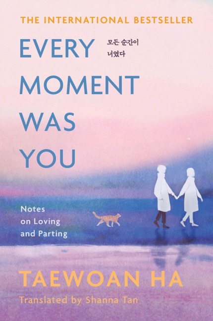 Every Moment Was You - Taewoan Ha